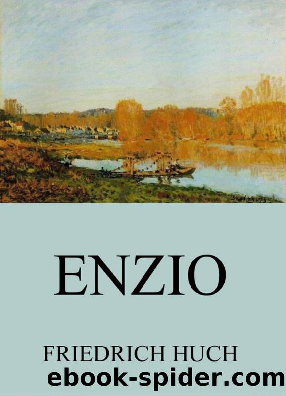 Enzio by Friedrich Huch