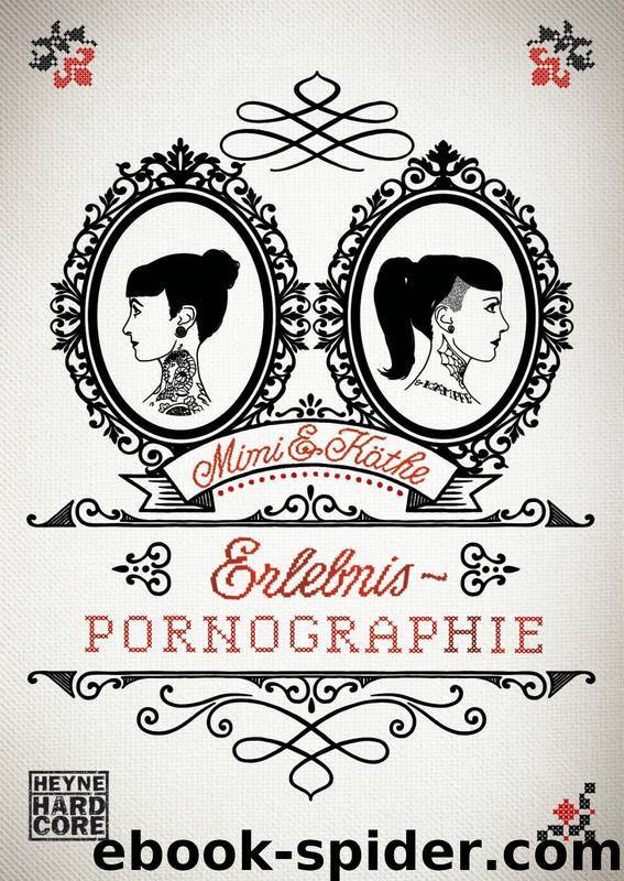 Erlebnispornographie by Mimi & Käthe