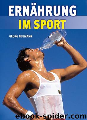 Ernährung im Sport by Neumann Georg