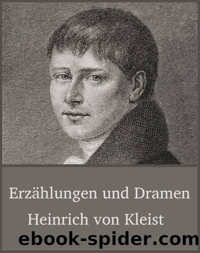 ErzÃ¤hlungen und Dramen by Kleist Heinrich von