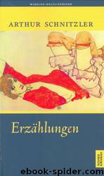 Erzaehlungen by Arthur Schnitzler