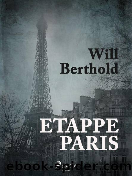 Etappe Paris by Will Berthold
