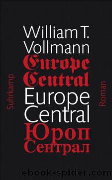 Europe Central by Vollmann William T