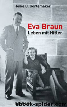 Eva Braun by Görtemaker Heike B