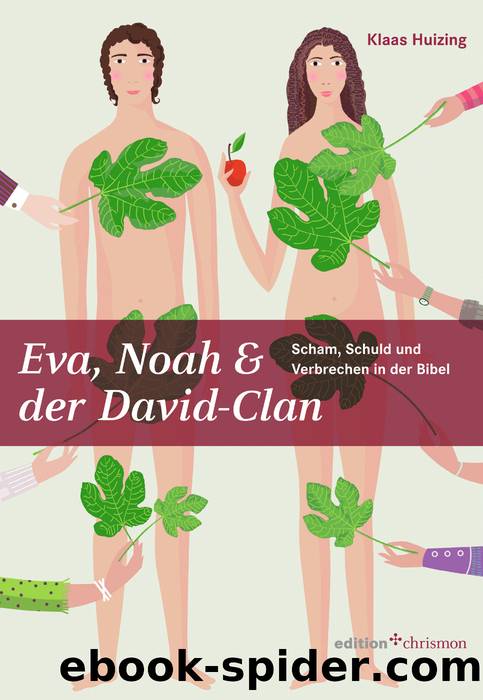 Eva, Noah & der David-Clan by Klaas Huizing