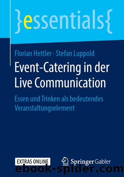 Event-Catering in der Live Communication by Florian Hettler & Stefan Luppold