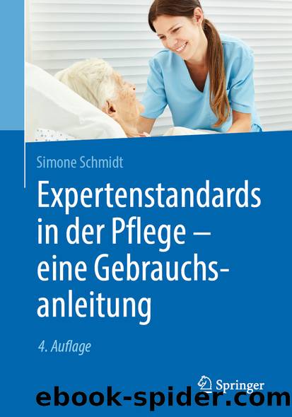 Expertenstandards in der Pflege – eine Gebrauchsanleitung by Simone Schmidt