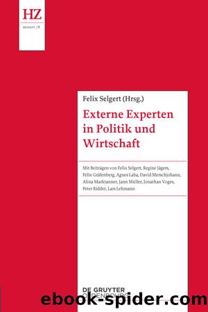 Externe Experten in Politik und Wirtschaft by Felix Selgert