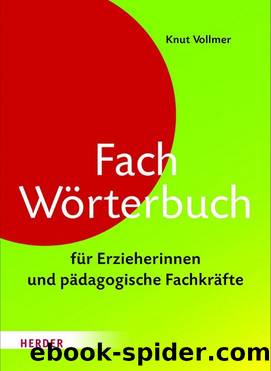 Fachwörterbuch für Erzieherinnen und pädagogische Fachkräfte (B00D2M4LCQ) by Knut Vollmer