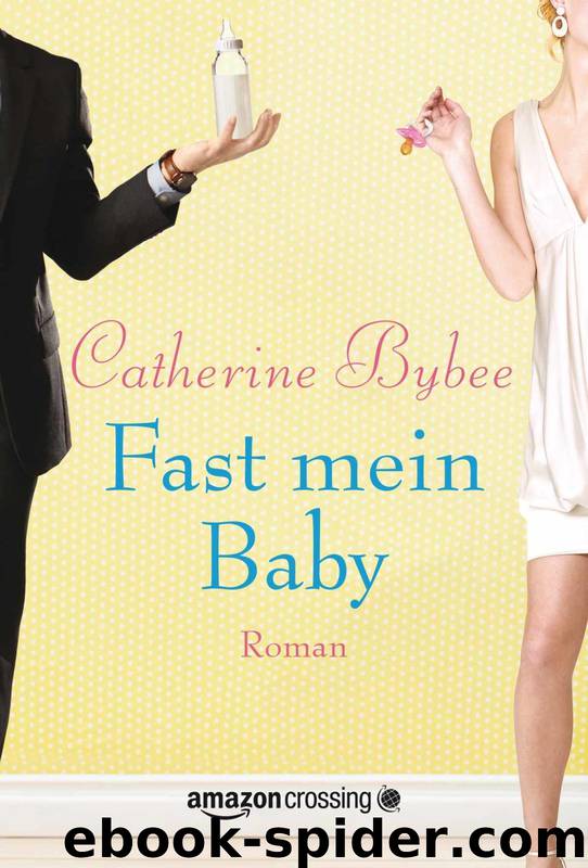 Fast mein Baby by Catherine Bybee