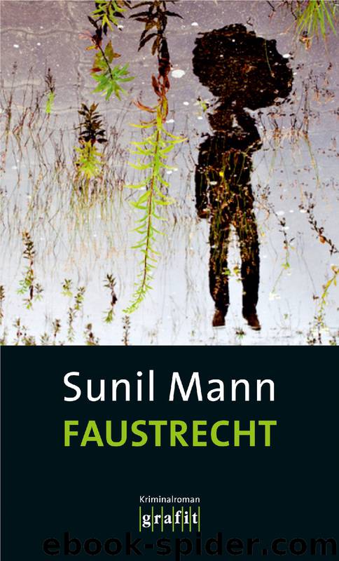 Faustrecht by Mann Sunil
