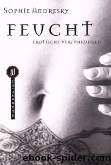 Feucht by Sophie Andresky