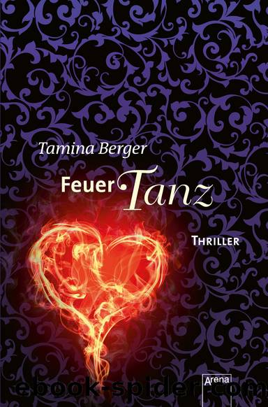 Feuertanz by Tamina Berger