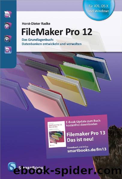 FileMaker Pro 12 by Horst-Dieter Radke