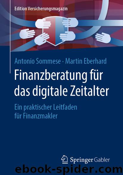 Finanzberatung für das digitale Zeitalter by Antonio Sommese & Martin Eberhard