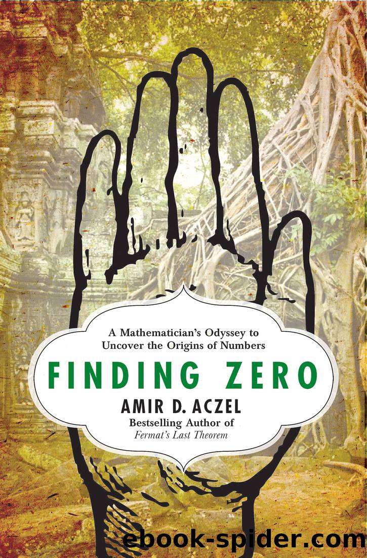 Finding Zero by Amir D. Aczel