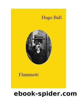 Flammetti by Hugo Ball