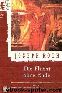 Flucht ohne Ende by Roth Joseph