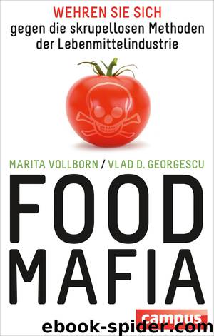 Food-Mafia - wehren Sie sich gegen die skrupellosen Methoden der Lebensmittelindustrie by Campus