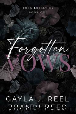 Forgotten Vows by Gayla J. Reel & Brandi Reed