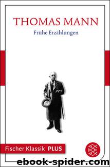 Frühe Erzählungen 1893-1912 by Mann Thomas