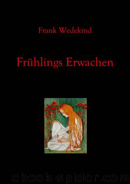 Frühlings Erwachen by Wedekind Frank