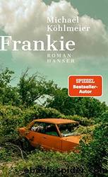 Frankie by Michael Köhlmeier