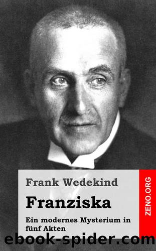 Franziska by Frank Wedekind