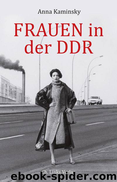 Frauen in der DDR by Anna Kaminsky