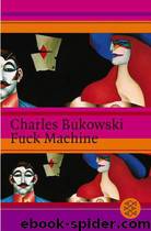 Fuck Machine by Bukowski Charles