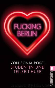 Fucking Berlin by Sonia Rossi