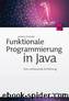 Funktionale Programmierung in Java by Herbert Prähofer