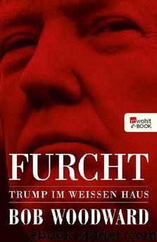 Furcht: Trump im Weißen Haus (German Edition) by Bob Woodward