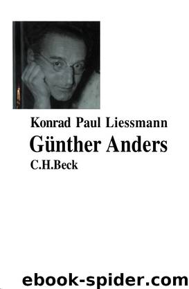 Günther Anders by Konrad Paul Liessmann