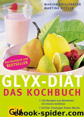GLYX-DIAET - Das Kochbuch by Marion Grillparzer