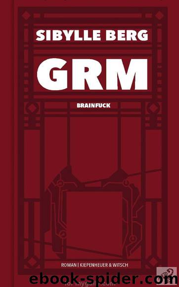 GRM (German Edition) by Sibylle Berg