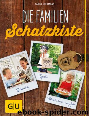 GU Die Familienschatzkiste by Bohlmann Sabine
