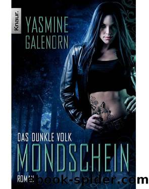 Galenorn, Yasmine - Das dunkle Volk - 01 by Mondschein