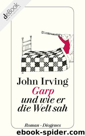 Garp und wie er die Welt sah by Irving John