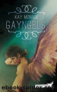 Gayngels by Kay Monroe
