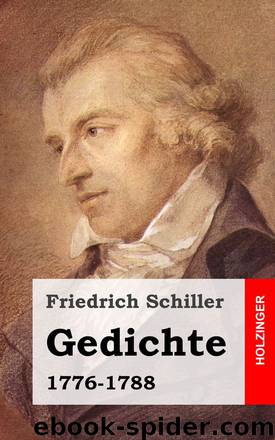 Gedichte (1776-1788) by Schiller Friedrich