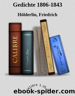 Gedichte 1806-1843 by Friedrich Hölderlin