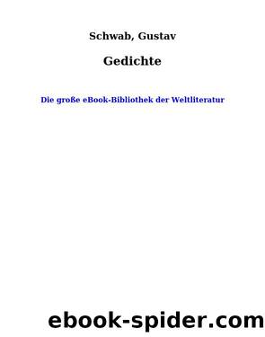 Gedichte by Gustav Schwab