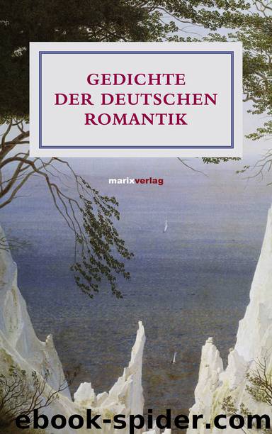 Gedichte der deutschen Romantik by Yomb May