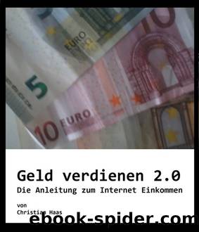 Geld verdienen 2.0 by Christian Haas