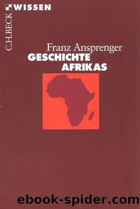 Geschichte Afrikas by Ansprenger Franz