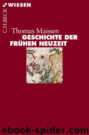 Geschichte der Frühen Neuzeit by Maissen Thomas