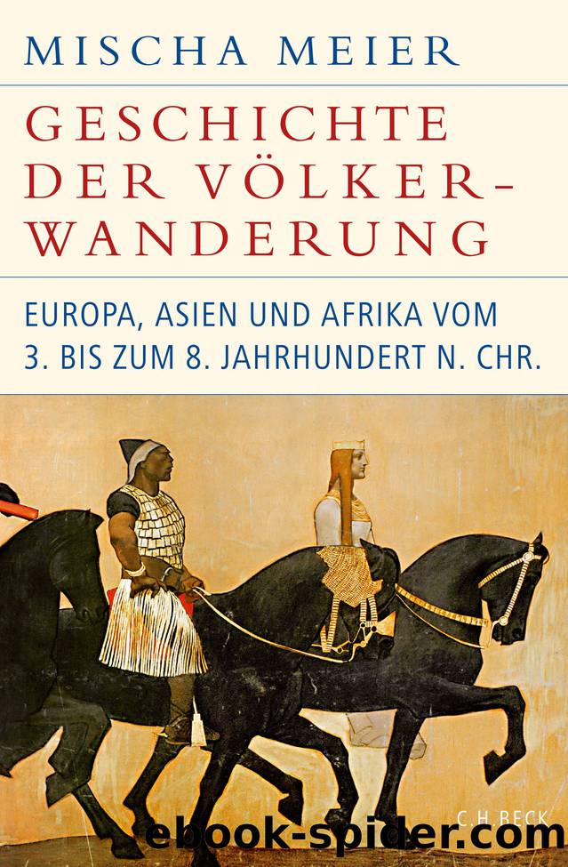Geschichte der Vlkerwanderung by Mischa Meier;