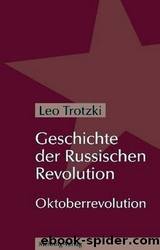 Geschichte der russischen Revolution Bd 2 by Trotzki Leo