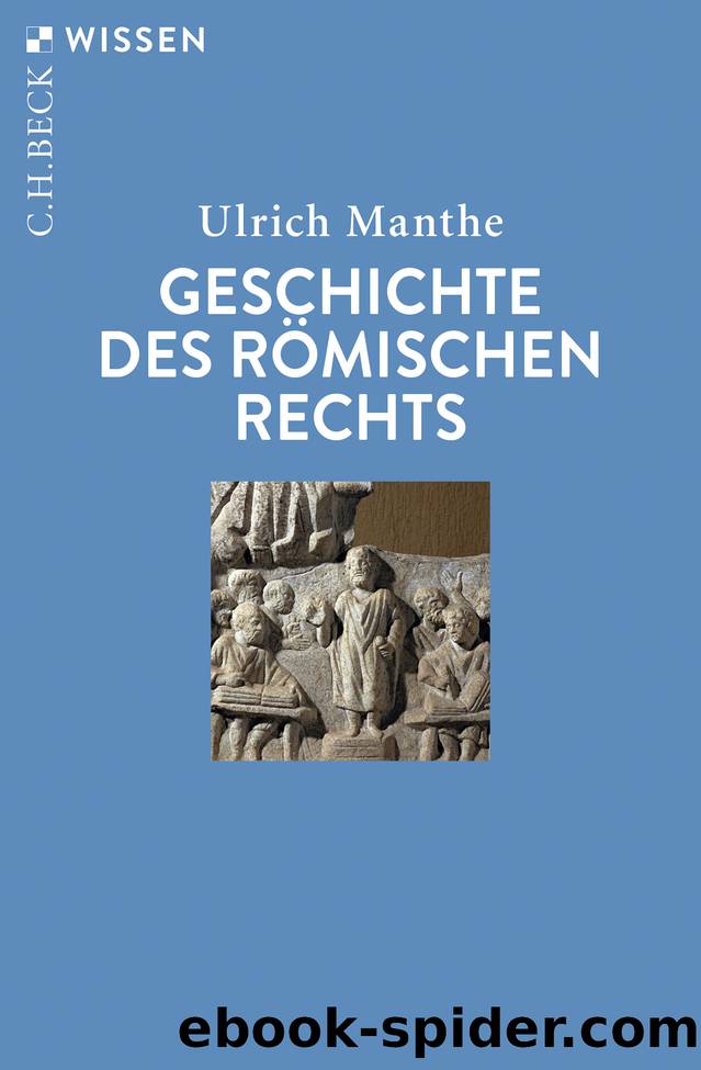 Geschichte des rmischen Rechts by Ulrich Manthe;